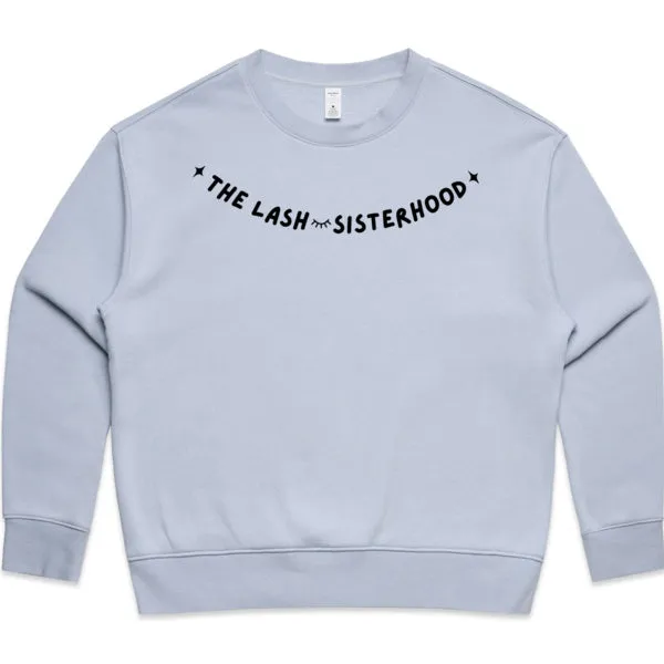 Lash Sisterhood
 - Relaxed Lash Artist Crew Sweater